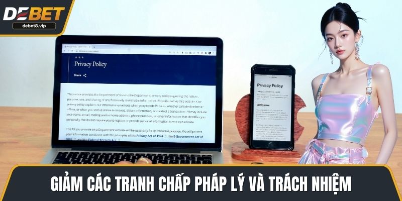 Giảm các tranh chấp pháp lý và trách nhiệm