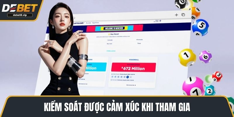 Kiểm soát được cảm xúc khi tham gia
