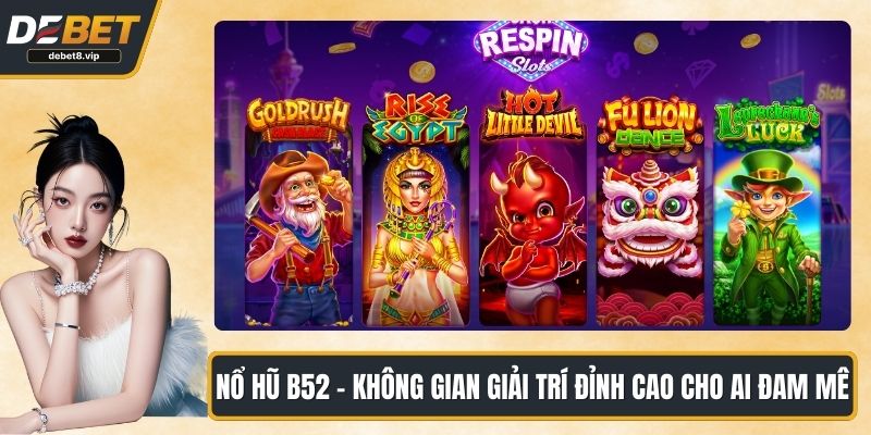 nổ hũ B52