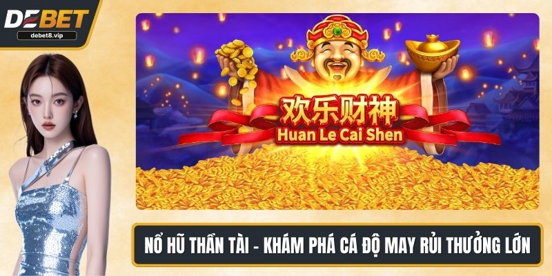 Nổ hũ thần tài